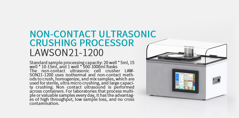 Non-contact Ultrasonic Crushing Processor  LAWSON21-1200